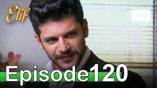 Elif Episode 120 - Urdu Dubbed  Turkish Drama