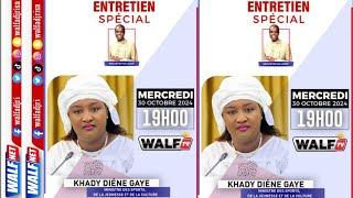 ENTRETIEN SPÉCIAL Du Mercredi 30 Octobre 2024 Invité KHADY DIÉNE GAYE  Ministre Sur Walf Tv