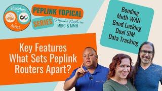 Peplink Router Key Features - What Makes them Stand Apart?