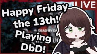 HAPPY FRIDAY THE 13TH Twitch VOD