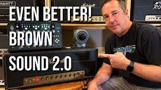 NEW and IMPROVED Brown Sound 2.0 Kemper Profiles