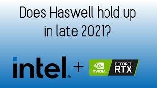 Should you use an i7-4770 for Gaming in 20212022? Haswell Gaming