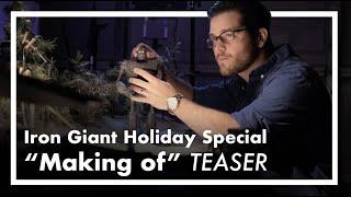 Making of The Iron Giant Holiday Special Teaser Trailer