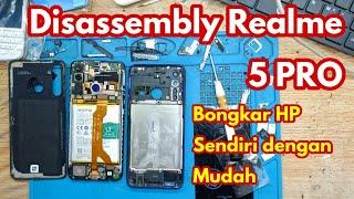 Cara Bongkar Realme 5 Pro