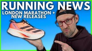 EDDBUD RUNNING NEWS EPISODE 76 - LONDON MARATHON ADIZERO ROAD TO RECORDS plus NEW SHOE RELEASES