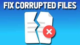 How to Fix Corrupted Videos Photos and other Files