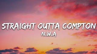 N.W.A. - Straight Outta Compton Lyrics