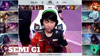 WE vs FPX - Game 1  Semi Finals LPL Summer 2021 playoffs  Team WE vs FunPlus Phoenix G1