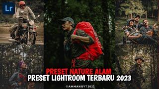 PRESET LIGHTROOM TERBARU 2023  NATURE ALAM  PRESET LIGHTROOM 2023