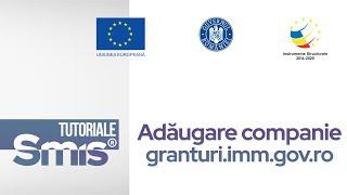 SMIS.ro - Tutorial adaugare companie in cont granturi IMM