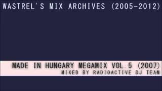 Made In Hungary Megamix Vol. 5 2007