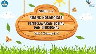 Ruang Kolaborasi Modul 2.2 I Pembelajaran Sosial Emosional