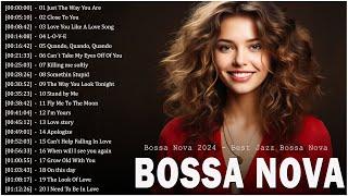 Best Covers Bossa Nova Music  Most Beautiful Jazz Bossa Nova Covers 2024  Unforgettable Bossa Nova