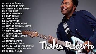 Thalles Roberto 2023 - CD COMPLETO - As Melhores Músicas Gospel Mais Tocadas 2023