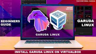 How to install Garuda Linux in Virtual Box ?  BEGINNERS GUIDE 