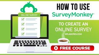 SurveyMonkey How to create a Survey Online in Minutes