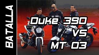 DUKE 390 VS MT-03  BATALLA A MUERTE  #FULLGASS
