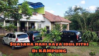 Hari Raya IDHUL FITRI di kampung  Eid mubarak