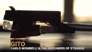 Carlo Mombelli & The Prisoners of Strange - I Stared into My Head FULL ALBUM