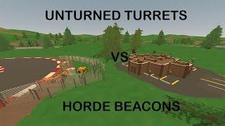 Unturned Turrets VS Horde Beacon