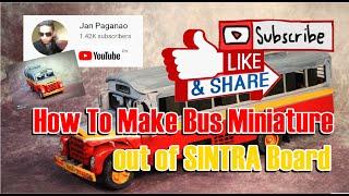 How To Make Bus Miniature out of Sintra Board