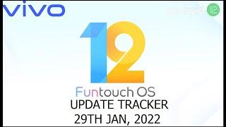 29th JAN. VIVO Funtouch OS 12 Android 12 Update Tracker ft. iQOO 7 Vivo V21 ProX70Y20F17  2022