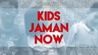 Kids Jaman Now Part 3 by Hasanjr11 VSHOW