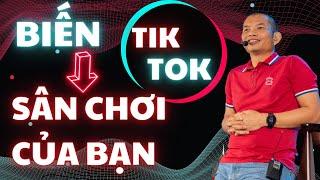 Tư duy ngược biến Tiktok trở thành cỗ máy kiếm tiền cho bạn  Phạm Thành Long