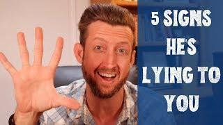 5 Signs Hes Lying to You or Hiding Something