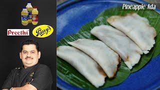 Venkatesh Bhat makes Pineapple Ada  festival special Ela ada  steamed banana leaf ada  elayappam