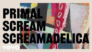 Primal Scream - Screamadelica Eden Studio Demo - Official Audio