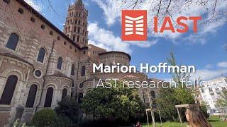 IAST Research Fellow - Marion Hoffman