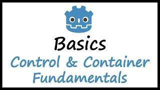 Godot Basics Control Fundamentals Anchor Margin & Containers