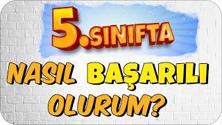 5. Sınıfta Başarılı Olmak İçin Bunları Yap 