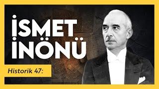 İsmet İnönü Bölüm 2 Milli Şef ve Muhalefet Lideri 1938-1973  Emrah Safa Gürkan - Historik 47