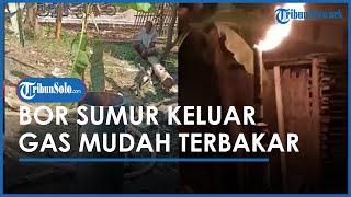 Kejadian Mengejutkan Warga Sragen Bor Sumur yang Keluar Malah Gas Mudah Terbakar