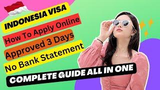 How To Apply for Indonesia Sticker Visa Without a Travel Agent Step-By-Step Guide