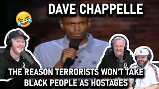 Dave Chapelle The Reason Terrorists Wont take Black People As Hostages REACTION OFFICE BLOKES REACT