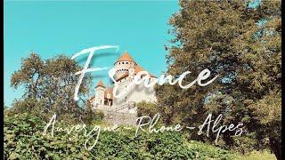 France - 8 places you need to visit in the Auvergne-Rhone-Alpes region