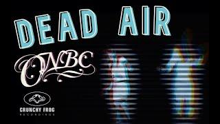 ONBC - Dead Air Official Music Video