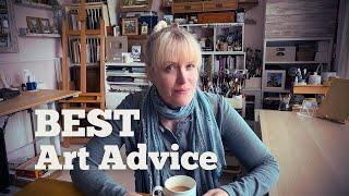 The BEST Art Advice to Change Your Life NOT Clickbait