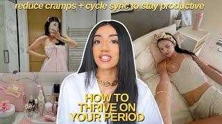 HOW TO THRIVE ON YOUR PERIOD  cycle syncing cramp hacks and period productivity tips