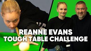 Reanne Evans IMPRESSIVE Tough Table Challenge