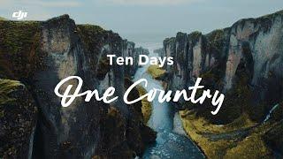 DJI  One Country Ten Days