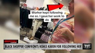 WATCH Black Shopper Steps To Kohls Worker Following Her Around Store