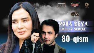 Qora Beva 80 - qism milliy serial  Қора Бева 80 - қисм миллий сериал