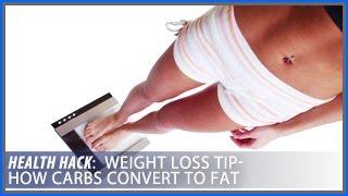 Weight Loss Tip How Carbs Convert to Fat  Health Hacks- Thomas DeLauer