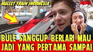 BULE SANGGUP BERLARI MAU JADI YG PERTAMA DI BULLET TRAIN INDONESIAREACTION