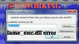 lame_enc.dll missing audacity missing .dll  audacity lame_enc.dll error fixed audacity dll error