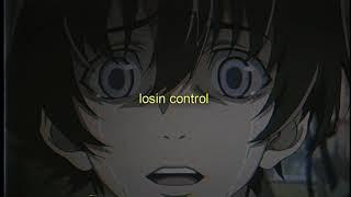 russ - losin control slowed + reverb
